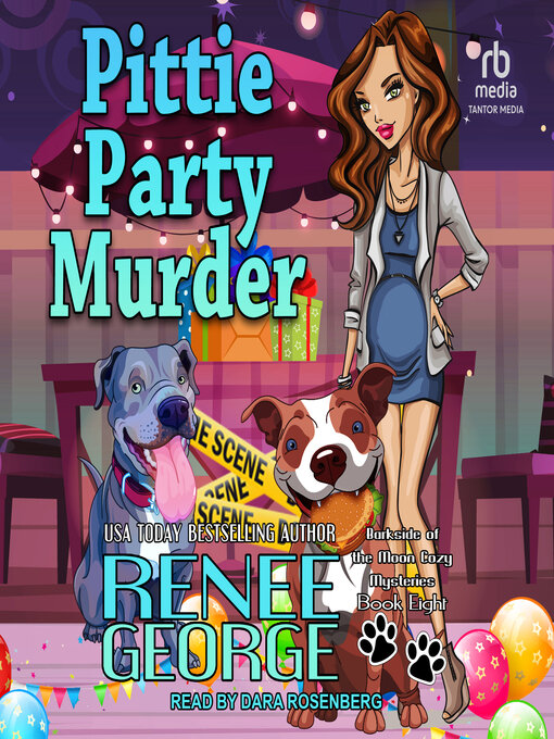 Title details for Pittie Party Murder by Renee George - Available